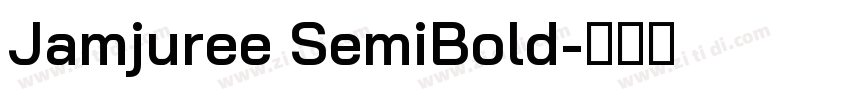 Jamjuree SemiBold字体转换
